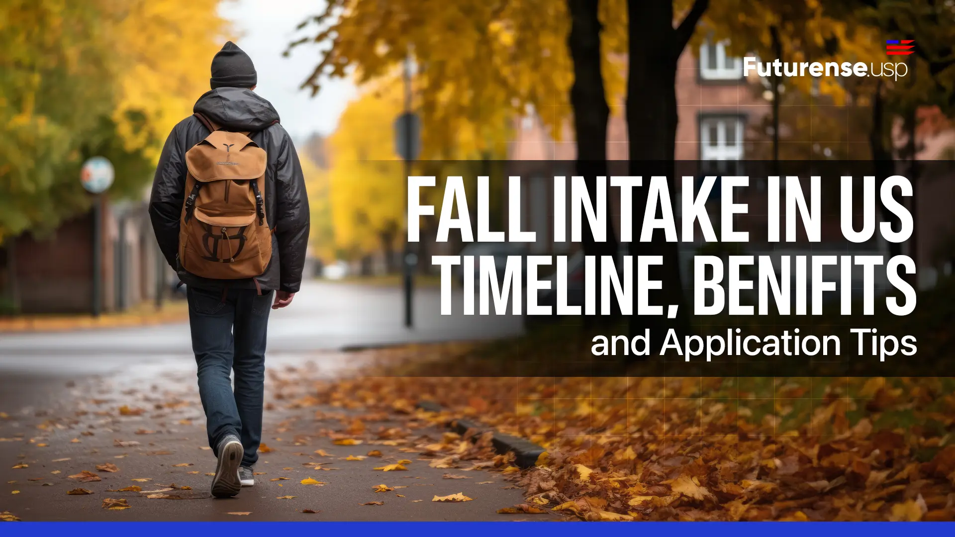 Fall Intake in USA 20242025